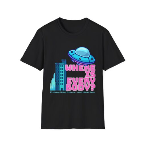 Alien Abduction Unisex T-Shirt, Where Is Everybody? – Alien Logic Tee, Fun Gift for Sci-Fi Lovers, Casual Wear, Quirky Humor Shirt