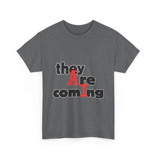 Graphic Tee - Something Bigger Than AI is Coming - Image 37