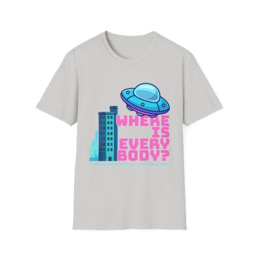 Alien Abduction Unisex T-Shirt, Where Is Everybody? – Alien Logic Tee, Fun Gift for Sci-Fi Lovers, Casual Wear, Quirky Humor Shirt - Image 10