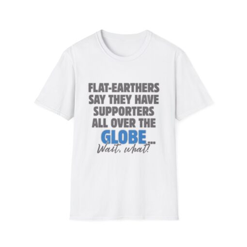 Funny Flat Earth T-Shirt, Unisex Graphic Tee, Humorous Gift for Science Lovers, Casual Wear, Conversation Starter