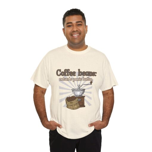 Coffee Beans: Nature’s Panic Button – Funny Caffeine Addict T-Shirt for Coffee Lovers, Gift for Coffee Enthusiasts, Eco-Friendly Tee, Great for Birthdays - Image 4