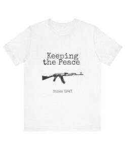 Keeping the Peace Since 1947 – Retro Tactical Tee, Peacekeepers Shirt