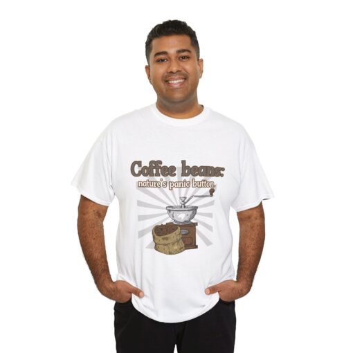Coffee Beans: Nature’s Panic Button – Funny Caffeine Addict T-Shirt for Coffee Lovers, Gift for Coffee Enthusiasts, Eco-Friendly Tee, Great for Birthdays - Image 8