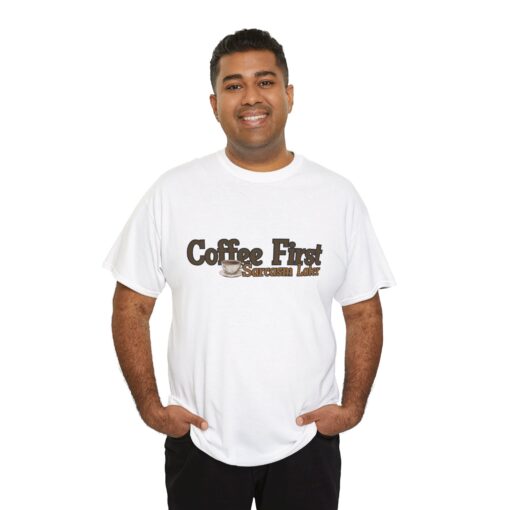 Sarcastic Coffee Lover Shirt – "Coffee First, Sarcasm Later" Heavy Cotton Tee, Great for Coffee Lovers, Perfect for Gifts - Image 4