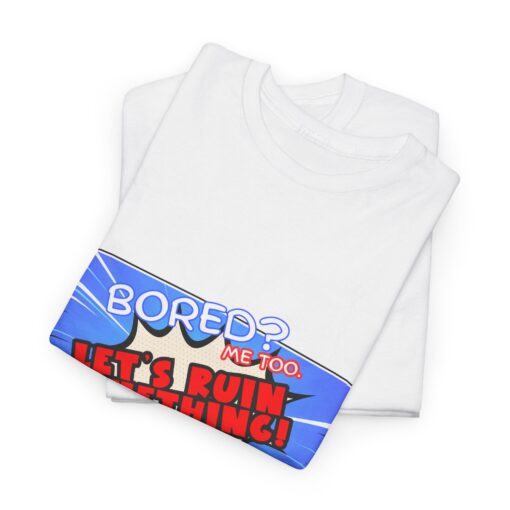 Funny Comic Shirt – Let’s Ruin Something Bold Print Unisex Heavy Cotton Tee, Casual T-Shirt for Parties, Gifts for Friends, Fun Activities, Everyday Wear - Image 6
