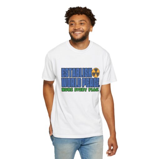 Nuke for Peace – Dark Humor T-Shirt - Proclaim Peace, Unisex Casual Wear, Eco-Friendly Fashion, Memorable Gift, Everyday Style - Image 4