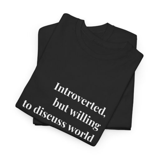 Introverted, but Willing to Discuss World Domination – Funny Sarcastic T-Shirt for Introverts, Unisex Graphic Tee, Casual Wear, Gift for Introverts, Quirky Statement T-Shirt - Image 2