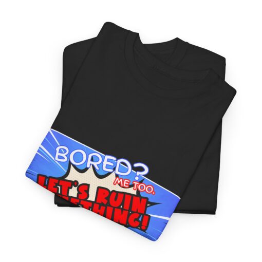 Funny Comic Shirt – Let’s Ruin Something Bold Print Unisex Heavy Cotton Tee, Casual T-Shirt for Parties, Gifts for Friends, Fun Activities, Everyday Wear - Image 2