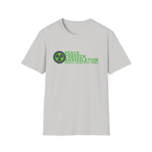 "Peace Through Annihilation" Graphic Tee – Chaoscore Edition Unisex Softstyle T-Shirt, Casual Graphic Tee, Statement Shirt