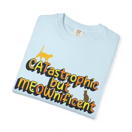 CATastrophic but MEOWnificent Unisex T-shirt, Funny Cat Tee, Gift for Cat Lovers, Cute Graphic Shirt, Casual Wear, Pet Parent Present - Image 6