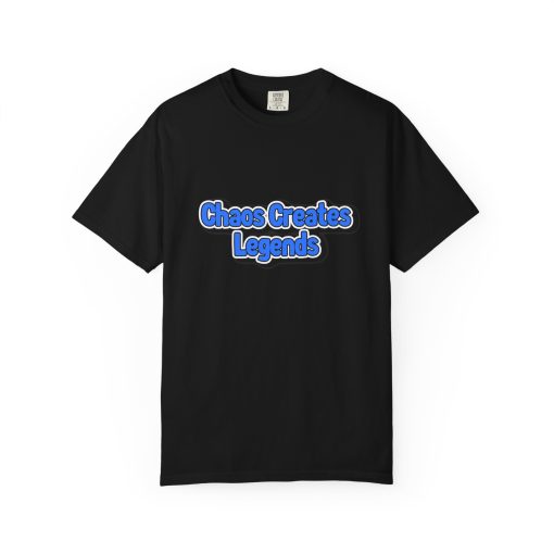 Chaos Creates Legends – Motivational Dark Humor Unisex T-shirt, Graphic Tee for Creative Souls, Gifts for Artists - Image 4