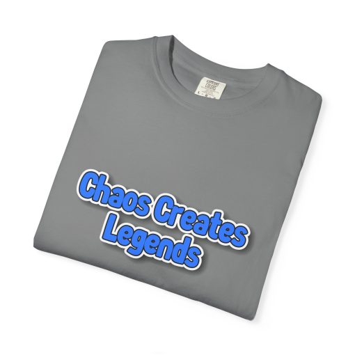 Chaos Creates Legends – Motivational Dark Humor Unisex T-shirt, Graphic Tee for Creative Souls, Gifts for Artists - Image 2