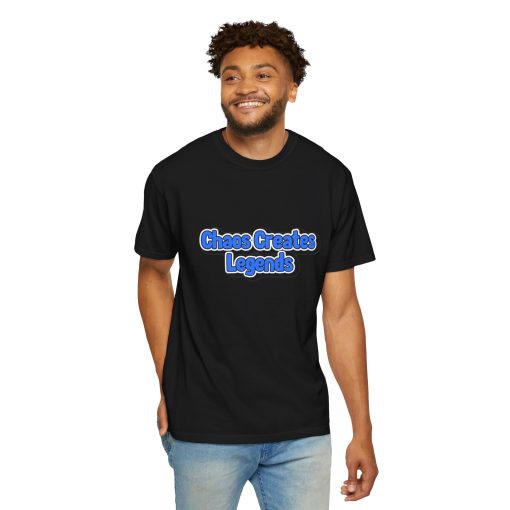 Chaos Creates Legends – Motivational Dark Humor Unisex T-shirt, Graphic Tee for Creative Souls, Gifts for Artists - Image 6