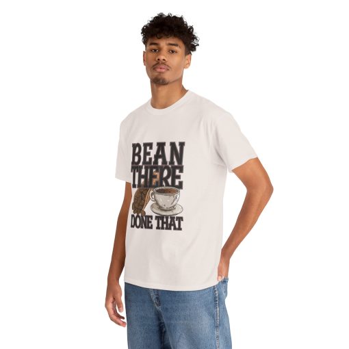“Bean There, Done That – Funny Coffee Lover T-Shirt”  Unisex Cotton Shirt, Gift for Baristas, Coffee Enthusiasts - Image 3